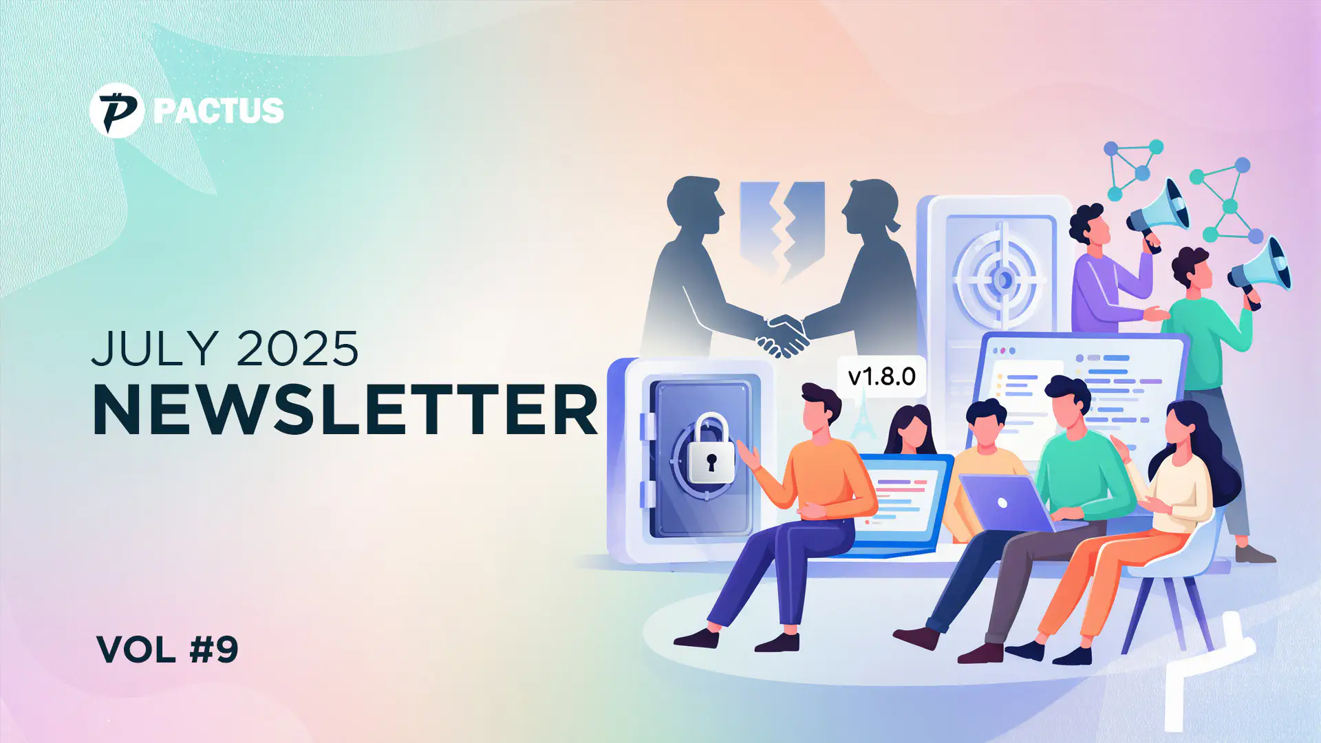 Pactus Newsletter, July 2025