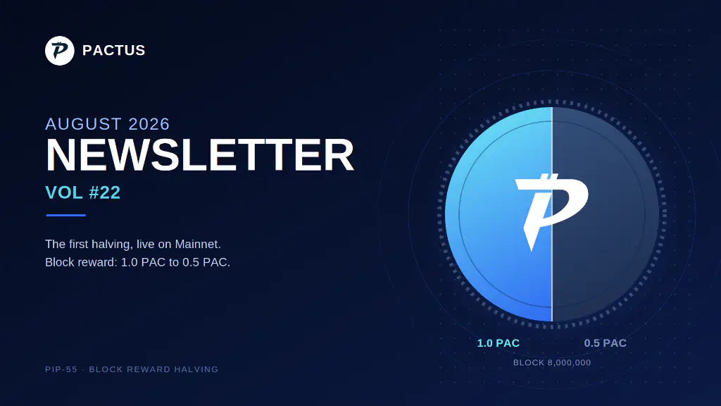 Pactus Newsletter, August 2026